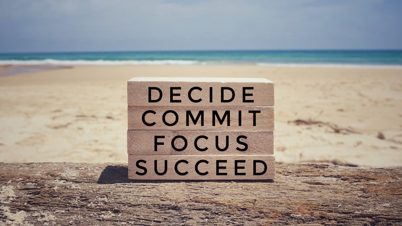decide commit focus succeed