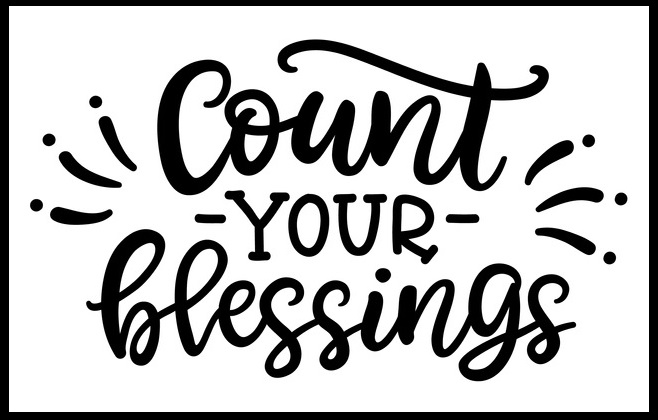 Count your blessings